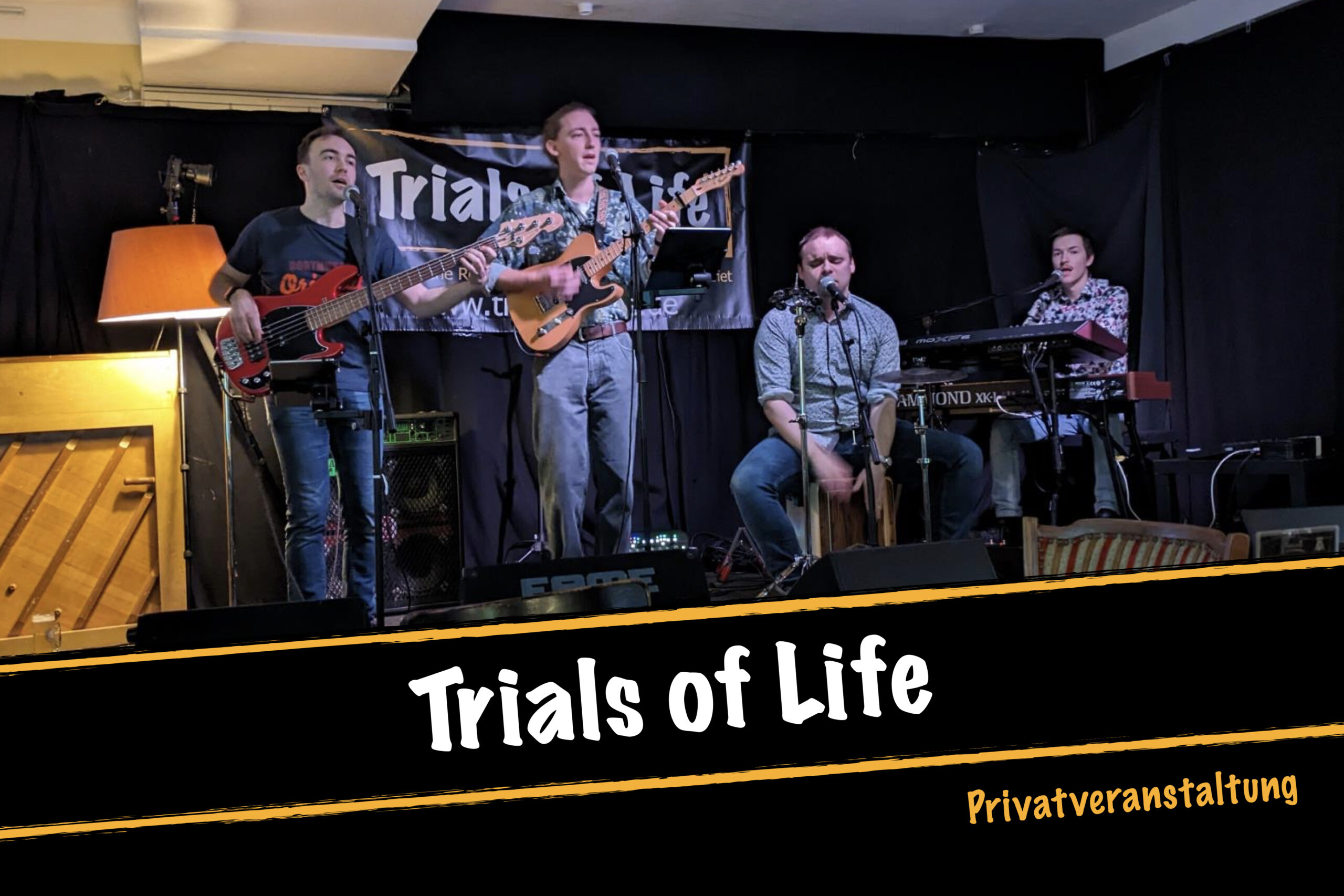 Trials of Life Privatveranstaltungen.001