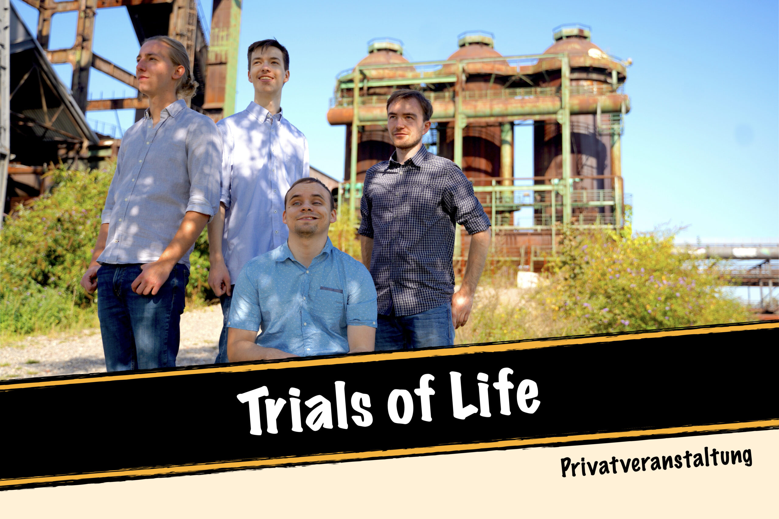 Trials of Life Privatveranstaltungen.004